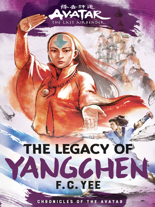 Title details for The Legacy of Yangchen by F. C. Yee - Available